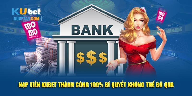 nạp tiền kubet