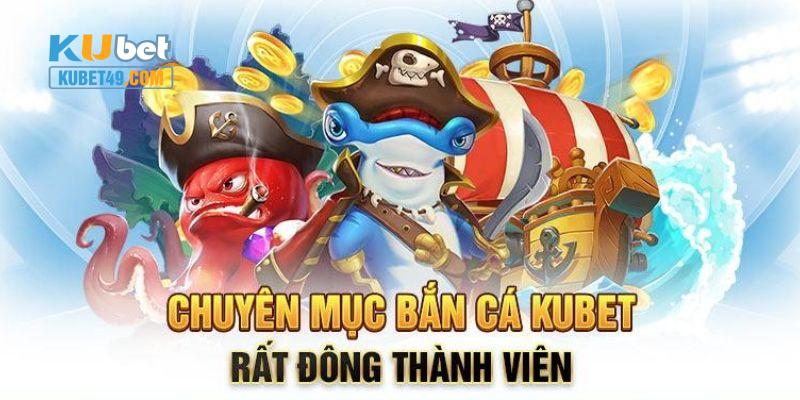 Bắn cá Kubet