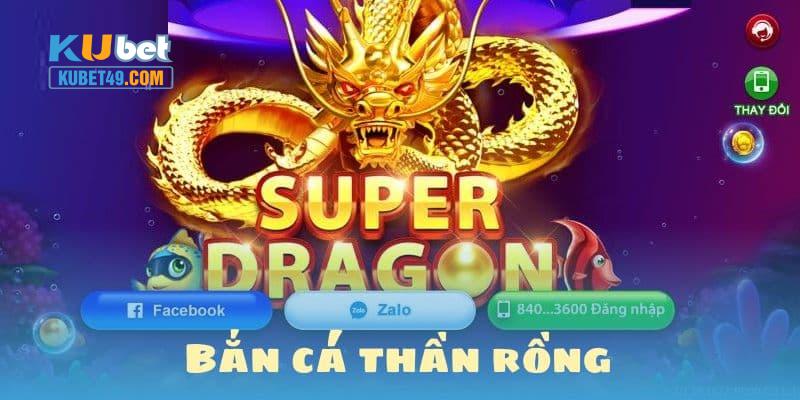 Làm sao để tham gia săn cá thần rồng tại Kubet?